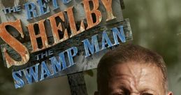 Shelby swamp man