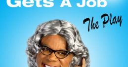Tyler Perry : Madea Gets A Job