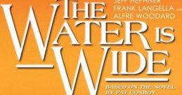 The Water Is Wide #1
