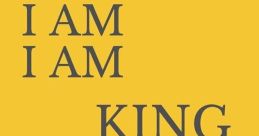 I'VE SAID THAT I AM KING HERE V2