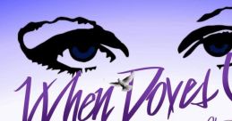 When Doves Cry