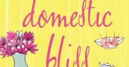 Domestic Bliss