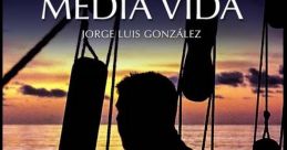 Y llevo media vida