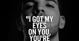 Got my Eyes on You