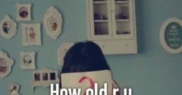 How oldd rr u (single)