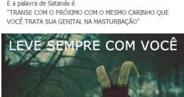 SAI DA FRENTE SATANAAAAAAAAS