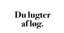 Du lugter af rege