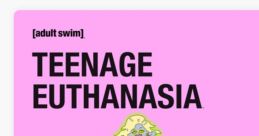 Teenage Euthanasia - Season 1