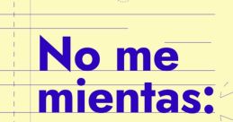 Decime la verdad! NO ME MIENTAS!