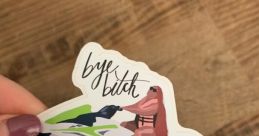 Bye bitch! lizzo
