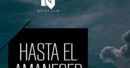 Hasta el Amanecer