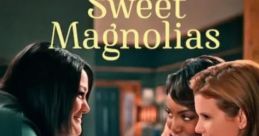 Sweet Magnolias (2020) - Season 1