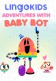 Baby Bot Mid 2019 Ver. (Lingokids) Type your text and hear it in the voice of Baby Bot Mid 2019 Ver. (Lingokids).