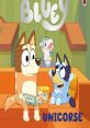 Unicorse Bluey Type your text to hear it in the voice of Unicorse Bluey.