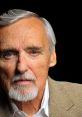 Dennis Hopper Type your text and hear it in the voice of Dennis Hopper.