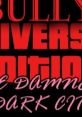 Bold text promoting a special edition release titled 'Bully: The Damned in Dark City.