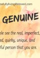 When You Endeavor to Be Authentic, Everything You Do Will Be Genuine Type your text to hear it in the When You Endeavor to