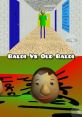 My Old Baldi Ok Ccccc