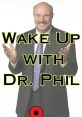 Dr Phil August 2025 Dr phil voice
