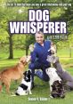 Cesar Milan The Dog Whisperer Cesar Milan The Dog Whisperer