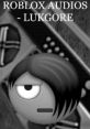 Roblox Audios featuring LukGore, showcasing a unique character design in a stylized black and white theme.