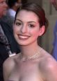 Anne Hathaway1 A female American actor who's ready to fall in love with you