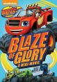 Blaze (Blaze And The Monster Machines)