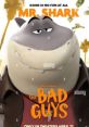 Mr. Shark (The Bad Guys) The bad guys