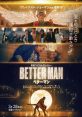 A Better Man (2017) Following a series of intimate conversations between a former couple who lived through two years of