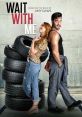 Wait With Me (2023) Kate Smith is struggling with writer's block and decides to sneak into a Tire Depot waiting room to