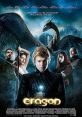 Eragon (2006) In his homeland of Alagaesia, a farm boy happens upon a dragon's egg -- a discovery that leads him on a