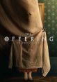 The Offering (2022) A family struggling with loss find themselves at the mercy of an ancient demon trying to destroy them