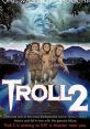 Troll 2 (1990) A vacationing family discovers that the entire town they're visiting is inhabited by goblins, disguised as