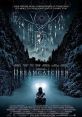 Dreamcatcher (2003) Friends on a camping trip discover that the town they're vacationing in is being plagued in an unusual
