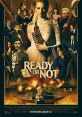 Ready or Not (2019) A bride's wedding night takes a sinister turn when her eccentric new in-laws force her to take part in