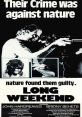 Long Weekend (1978) When a suburban couple go camping for the weekend at a remote beach, they discover that nature isn't in