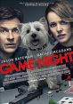 Game Night (2018) A group of friends who meet regularly for game nights find themselves entangled in a real-life mystery when
