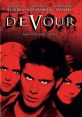 Devour (2005) Revolves around a character named Jake Gray and his friends that have been playing a deadly game called "The