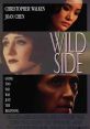 Wild Side (1995) While Bruno is an international money mover and influence peddler and Virginia is his very beautiful wife,