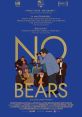 No Bears (2022) Two parallel love stories in which the partners are thwarted by hidden, inevitable obstacles, the force of
