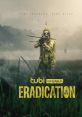 Eradication (2022) An unknown disease wipes out most of the population and a man is isolated for study. Fearing for his