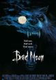 Bad Moon (1996) After being bitten by a werewolf in the jungle, Ted looks for a cure. His lawyer sister, with a son and