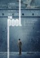 The Pool (2018) In an abandoned 6-meter deep pool, a couple is stranded there with a deadly predator.