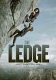 The Ledge (2022) A climber trapped on the face of a mountain fights off four killers stood on an overhanging ledge twenty