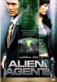 Alien Agent (2007) A lawman from another galaxy must stop an invading force from building a gateway to planet Earth. Cast: