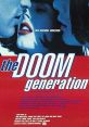 The Doom Generation (1995) Jordan White and Amy Blue, two troubled teens, pick up an adolescent drifter, Xavier Red.