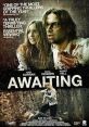 Awaiting (2015) Deep in the English moors, a sociopath preys on innocent people, until one day his secrets are finally