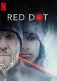 Red Dot (2021) When Nadja becomes pregnant, she and David make an attempt to rekindle their relationship by traveling to