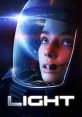 Light (2024) After crash-landing in an escape pod on a dark and misty planet, a mother is hunted by an alien creature which