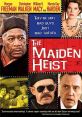 The Maiden Heist (2009) A comedy centered on three museum security guards who devise a plan to steal back the artworks to